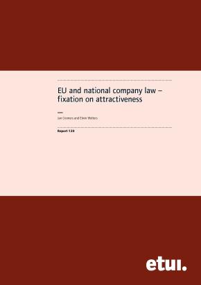 EU and national company law – fixation on attractiveness