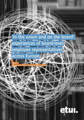 'In the union and on the board': experiences of board-level employee representatives across Europe