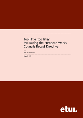 Too little, too late? Evaluating the European Works Councils Recast Directive